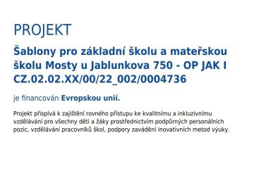 Naše škola se od 1. 7. 2023 zapojila do projektu.