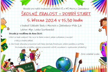 ŠKOLNÍ ZRALOST = DOBRÝ START