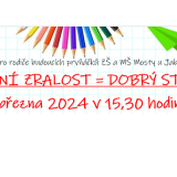 Beseda pro rodiče budoucích prvňáků - ŠKOLNÍ ZRALOST = DOBRÝ START