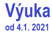 Výuka žáků od 4. ledna 2021
