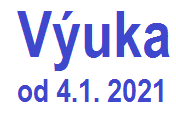 Výuka žáků od 4. ledna  2021